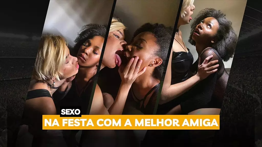 duas amigas fazem sexo enquanto se vetem para festa de musica eletronica