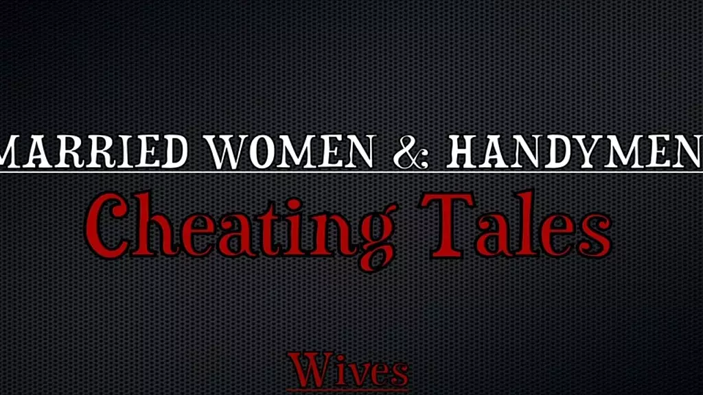 замужние женщины и разнорабочие: обманные истории (4 сцены)