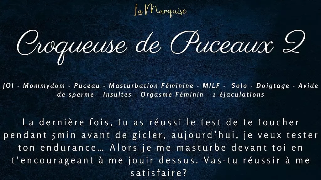 croqueuse de puceaux 2 - французское женское доминирование, инструкция по дрочке