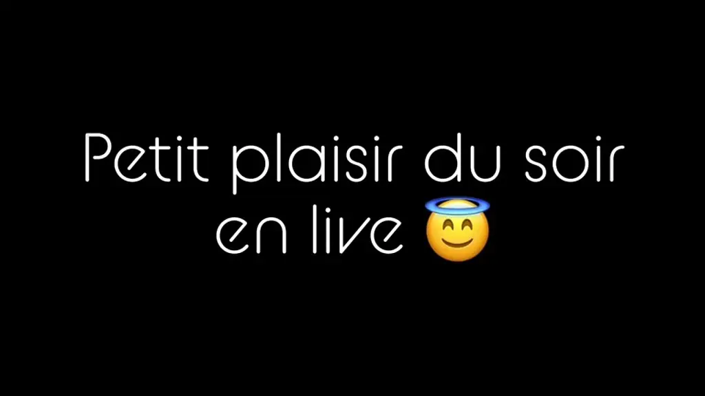 petit plaisir du soir