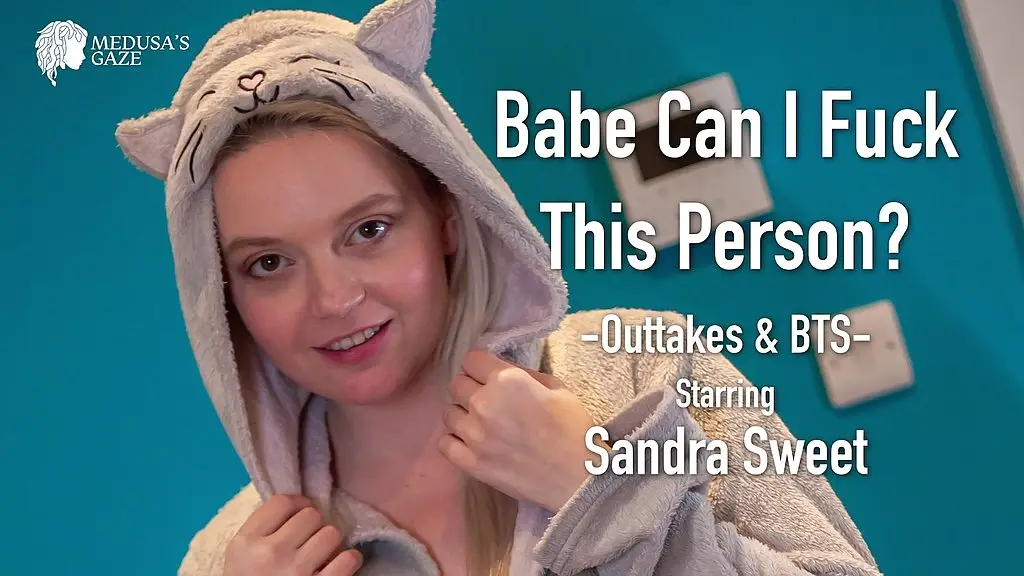 babe can i fuck this person? - outtakes and bts