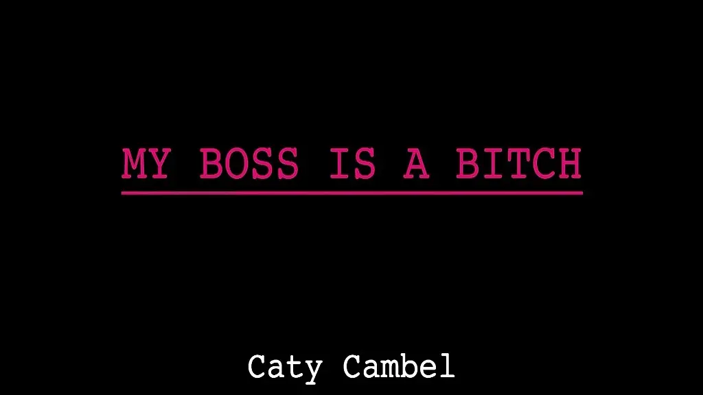 my boss is a bitch (5 scenes)