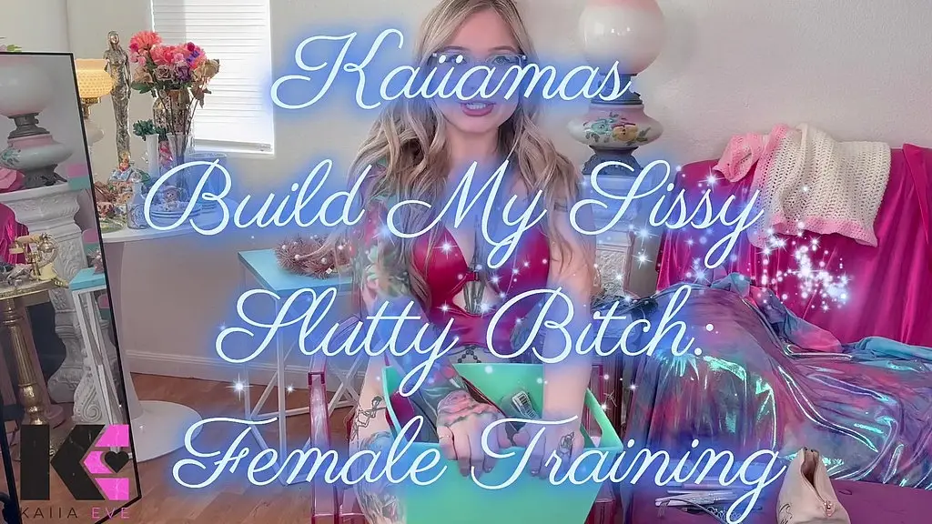 kaiiamas build my sissy slutty bitch: female training