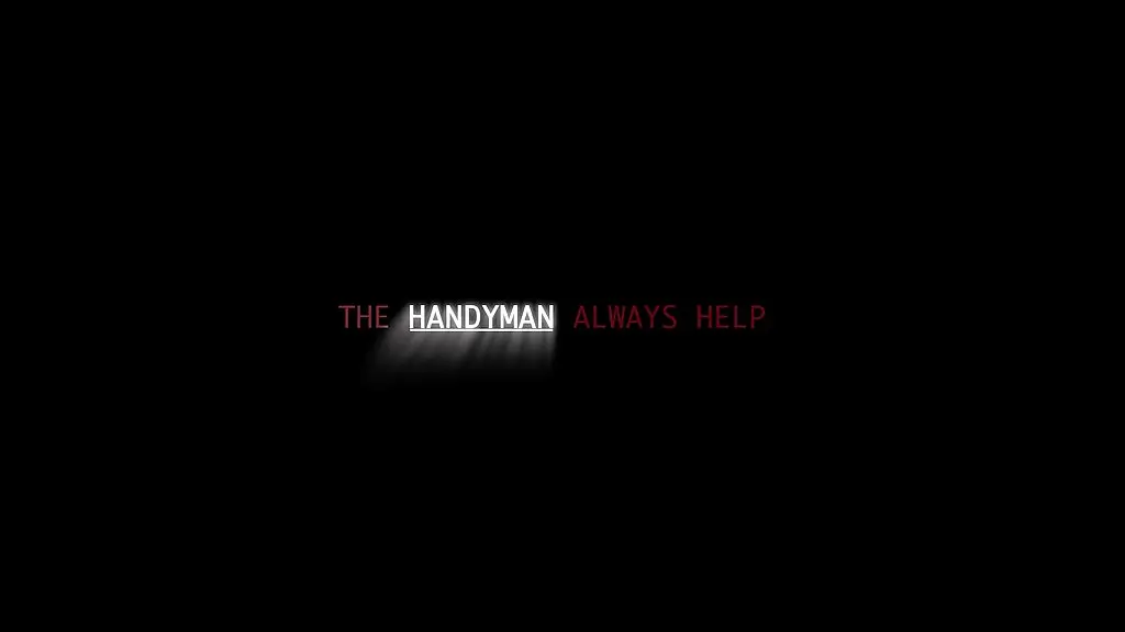 the hadyman always help