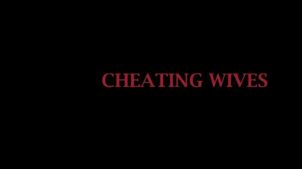 cheating wives (5 scenes)