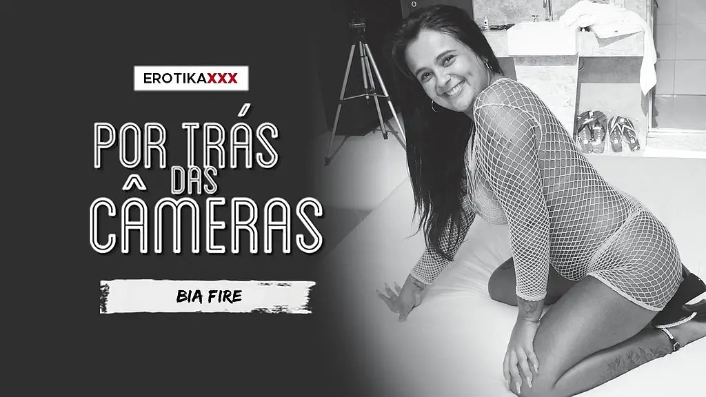 bia fire - fuckme - rapidinhas erotikaxxx - por tras das cameras