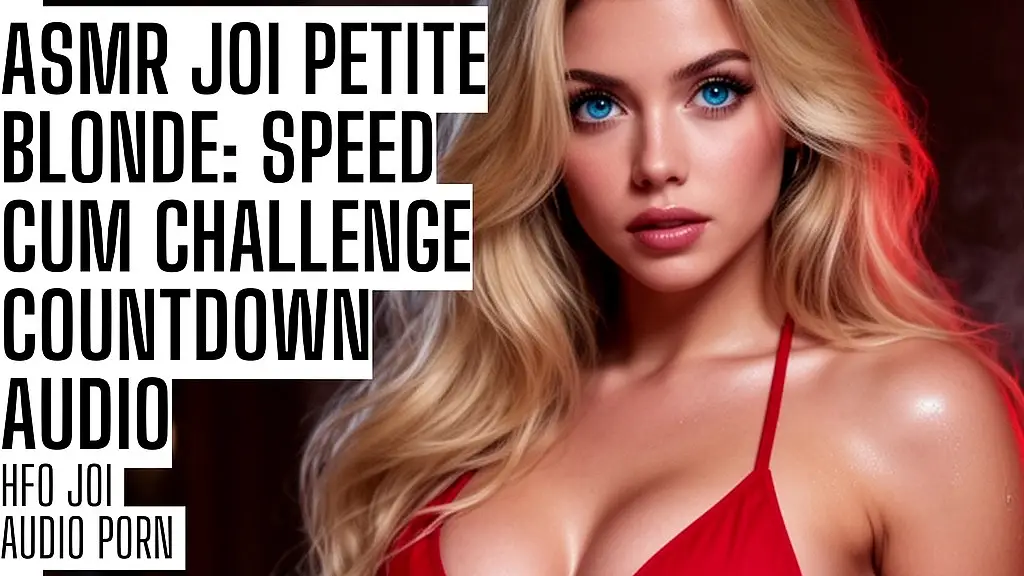 asmr joi petite blonde: speed cum challenge countdown audio porn hfo