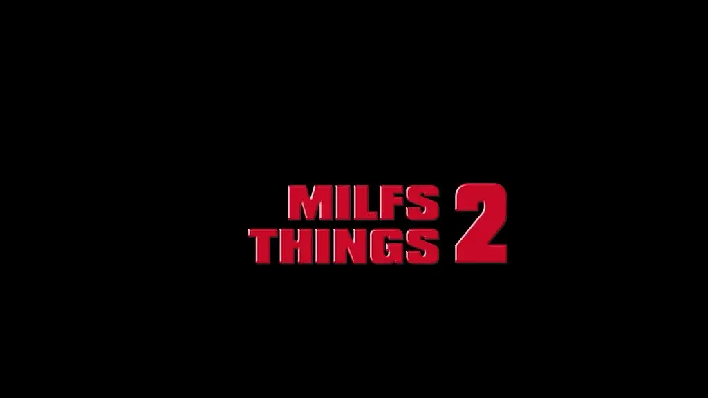 milfs things 2
