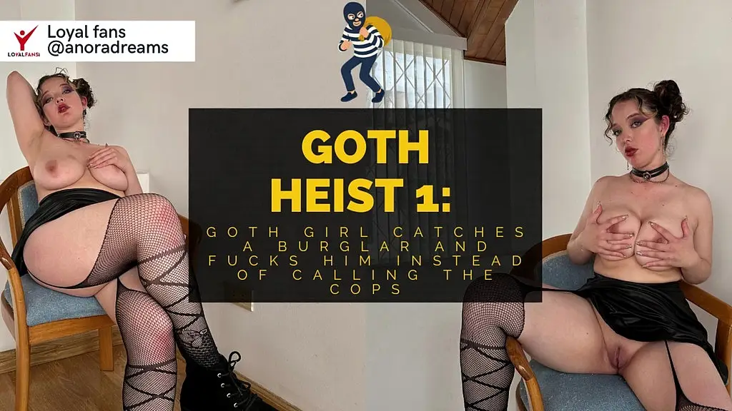 goth girl catches a sneaky guy in her house and fucks him full video