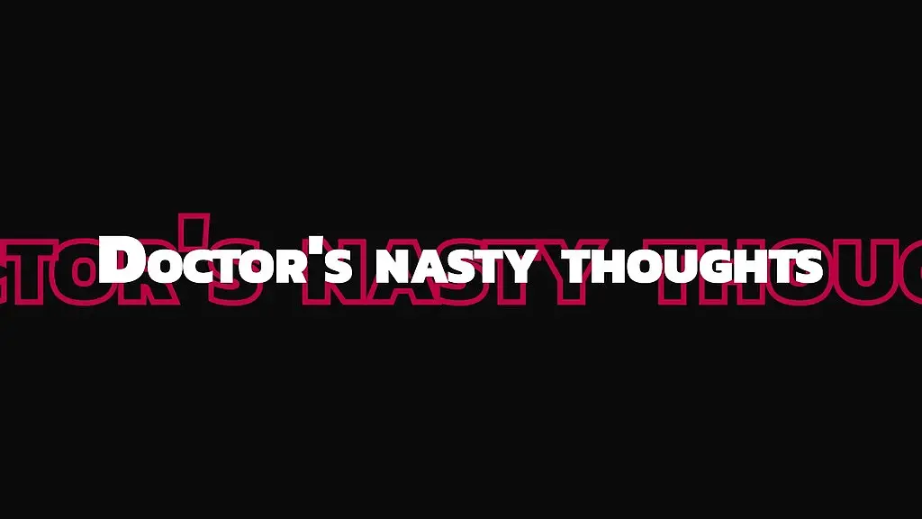 doctor s nasty thoughts