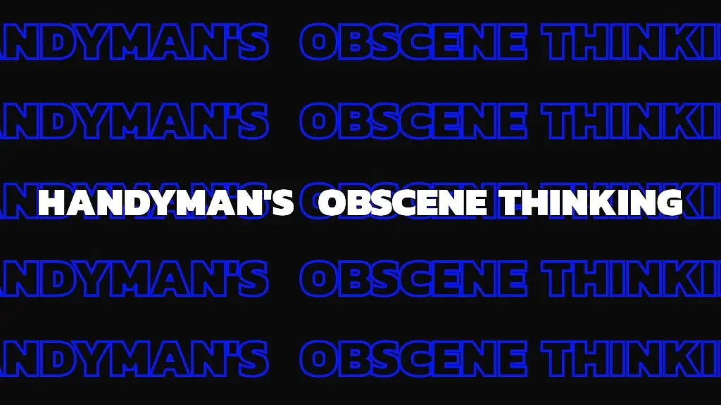 handyman s obscene thinking
